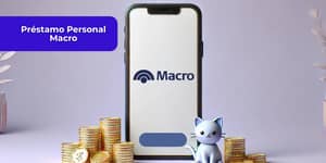 Préstamo Personal Macro: Vea todo lo que necesita saber