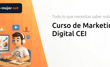 Curso de Marketing Digital CEI: Todo lo que Necesitas Saber