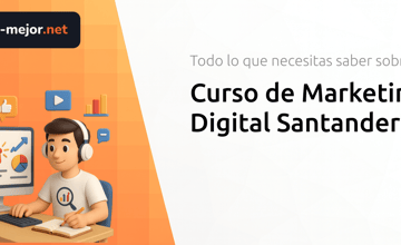 Curso de Marketing Digital Santander: Todo lo que Necesitas Saber