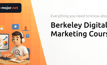 Berkeley Digital Marketing Course: Everything You Need to Know